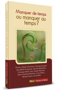 Manquer de temps ou manquer au temps ?