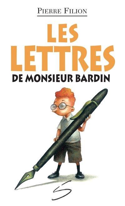 Les lettres de monsieur Bardin