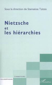 Nietzsche et les hiérarchies