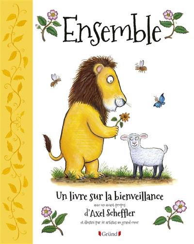 Ensemble : un livre sur la bienveillance