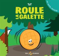 Roule la galette : un conte revisité