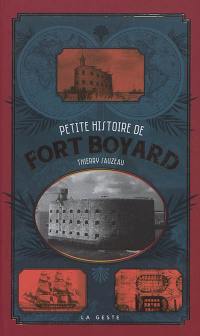 Petite histoire de Fort Boyard