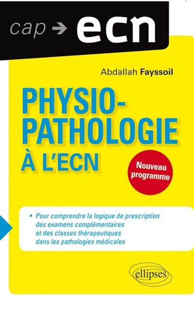 Physiopathologie à l'ECN : nouveau programme