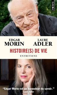 Histoire(s) de vie : entretiens avec Laure Adler