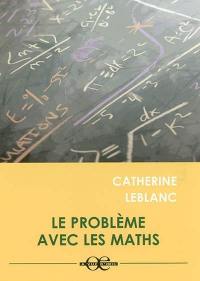 Le problème avec les maths