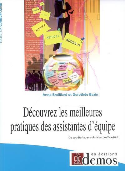 Découvrez les meilleures pratiques des assistantes d'équipe : du secrétariat en solo à la co-efficacité !