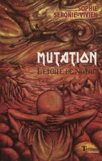 Mutation : l'étoile de Natan