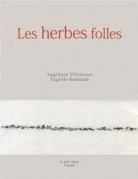 Les herbes folles