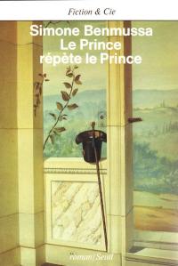 Le Prince répète le prince