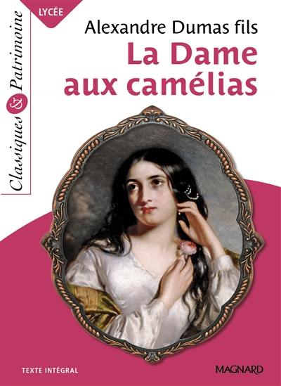 La dame aux camélias : texte intégral