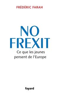 No Frexit : ce que les jeunes pensent de l'Europe