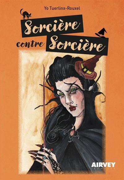 Sorcière contre sorcière