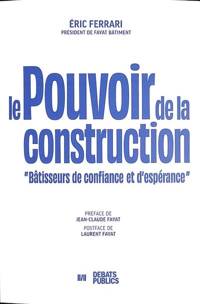 Le pouvoir de la construction : bâtisseurs de confiance et d'espérance