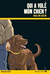 Qui a volé mon chien ?