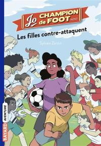 Jo, champion de foot. Vol. 5. Les filles contre-attaquent