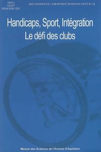 Handicaps, sport, intégration : le défi des clubs sportifs