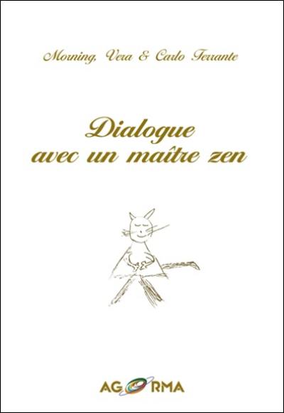 Dialogue avec un maître zen