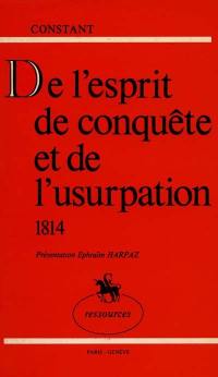 De l'esprit de conquête et de l'usurpation