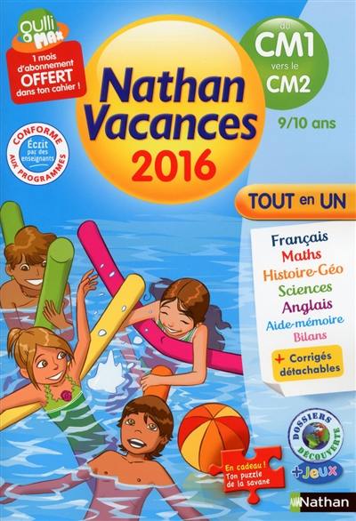 Nathan vacances 2016, du CM1 vers le CM2, 9-10 ans : tout en un