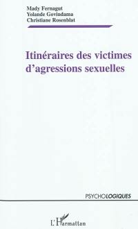 Itinéraires des victimes d'agressions sexuelles