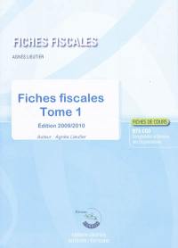 Fiches fiscales. Vol. 1. Fiches de cours, BTS CGO Comptabilité et gestion des organisations