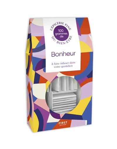 100 grammes de bonheur à faire infuser dans votre quotidien