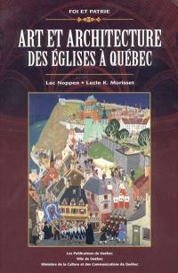 Art et architecture des églises à Québec