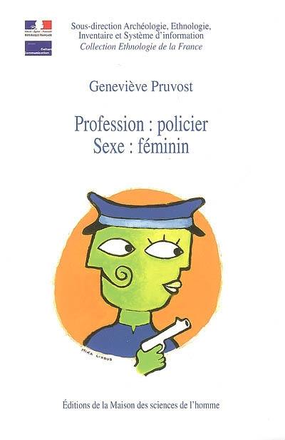 Profession policier, sexe féminin