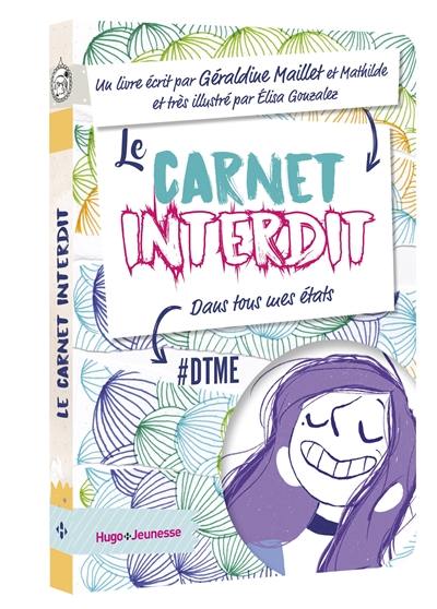 Le carnet interdit : dans tous mes états