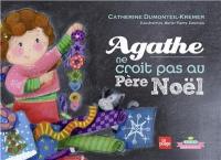 Agathe ne croit pas au père Noël