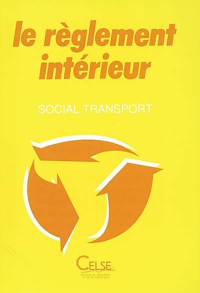 Le règlement intérieur