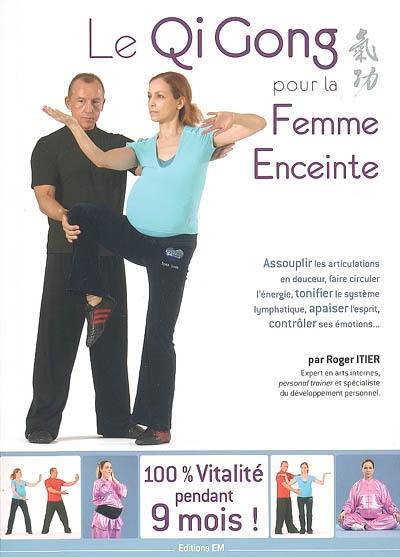 Le qi gong pour la femme enceinte