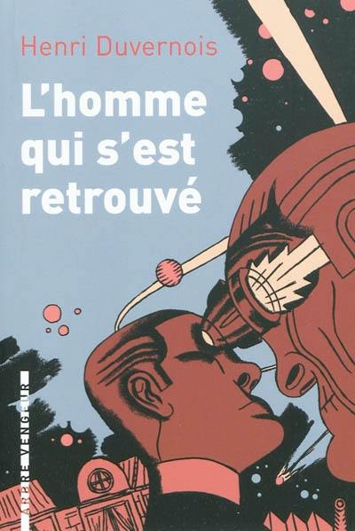 L'homme qui s'est retrouvé