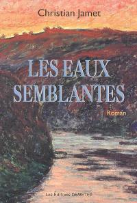 Les eaux semblantes