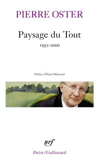 Paysage du tout : 1951-2000