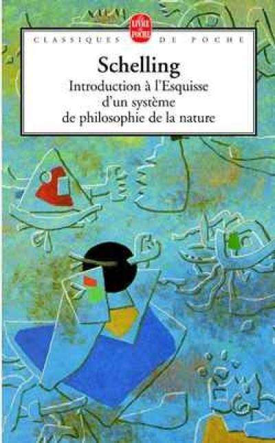 Introduction à l'Esquisse d'un système de philosophie de la nature