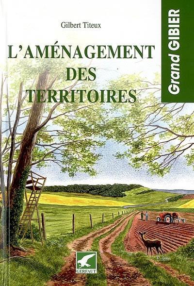 L'aménagement des territoires