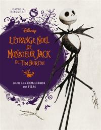 L'étrange Noël de monsieur Jack de Tim Burton : dans les coulisses du film