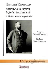 Georg Cantor : infini et inconscient