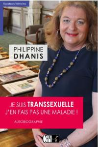 Je suis transexuelle : j'en fais pas une maladie ! : autobiographie