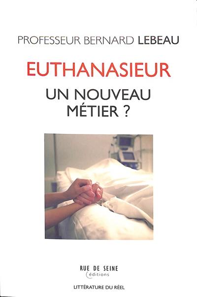 Euthanasieur : un nouveau métier ?