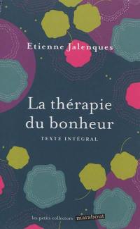 La thérapie du bonheur