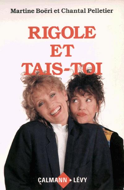 Rigole et Tais-toi