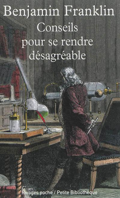 Conseils pour se rendre désagréable : et autres essais