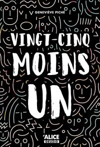 Vingt-cinq moins un