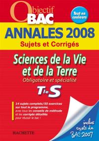 Sciences de la vie et de la Terre, obligatoire et spécialité terminale S : sujets et corrigés