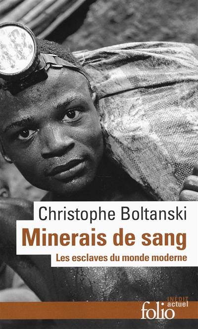 Minerais de sang : les esclaves du monde moderne