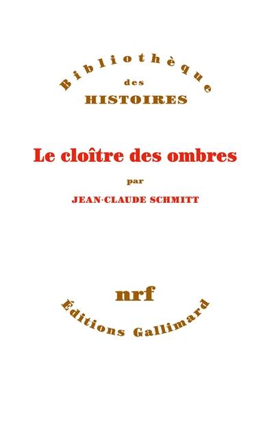 Le cloître des ombres : suivi de la traduction française du Livre des révélations de Richalm de Schöntal