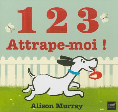 1, 2, 3, attrape-moi !