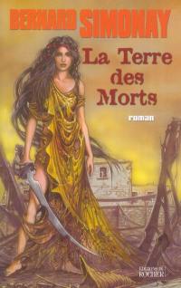 Les enfants de l'Atlantide. Vol. 4. La terre des morts